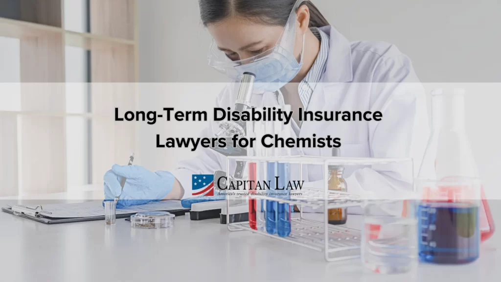 Long-Term Disability Insurance Lawyers for Chemists