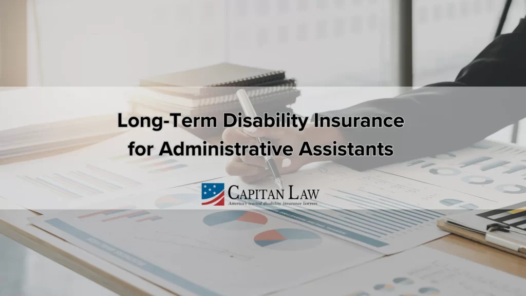Long-Term Disability Insurance for Administrative Assistants