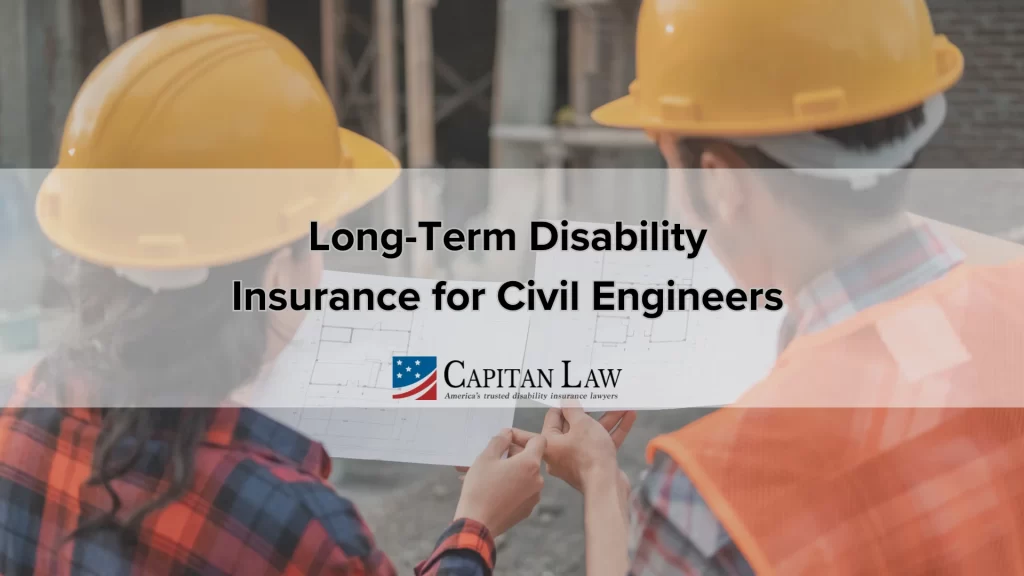 Long-Term Disability Insurance for Civil Engineers