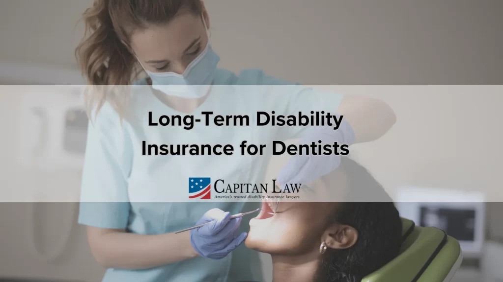 Long-Term Disability Insurance for Dentists