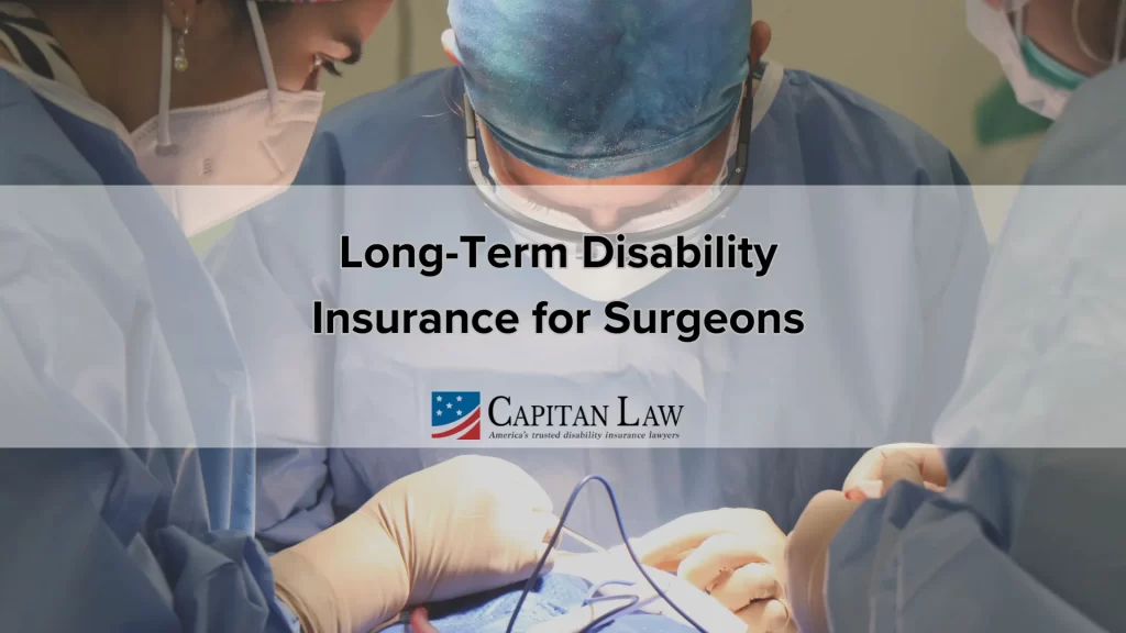 Long-Term Disability Insurance for Surgeons