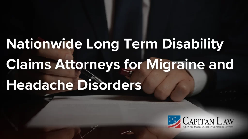 Nationwide Long Term Disability Claims Attorneys for Migraine and Headache Disorders image
