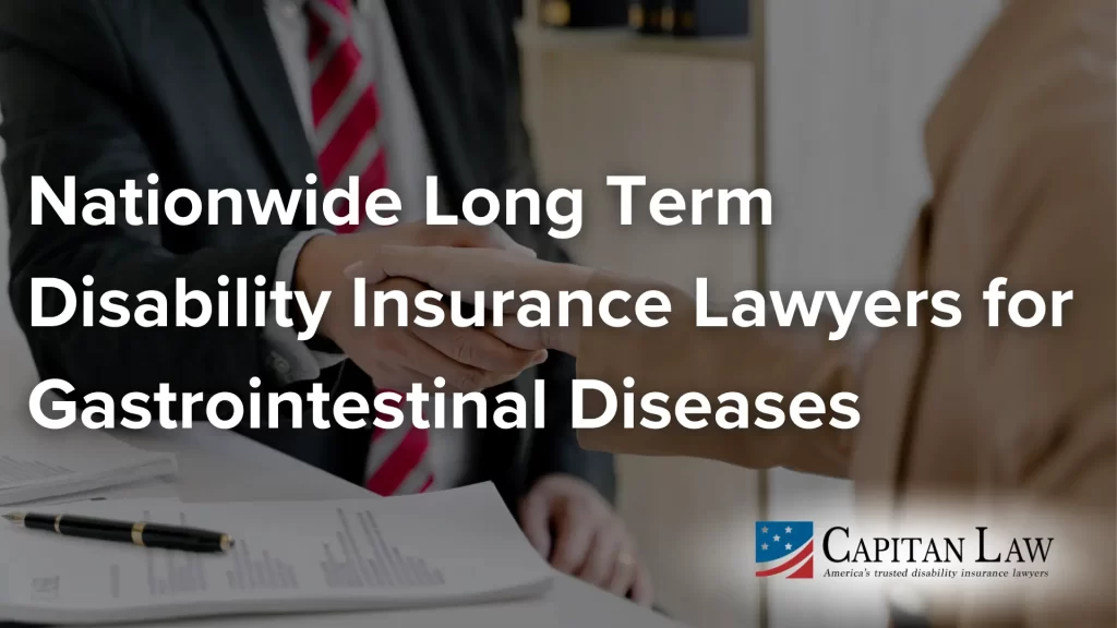 Nationwide Long Term Disability Insurance Lawyers for Gastrointestinal Diseases image