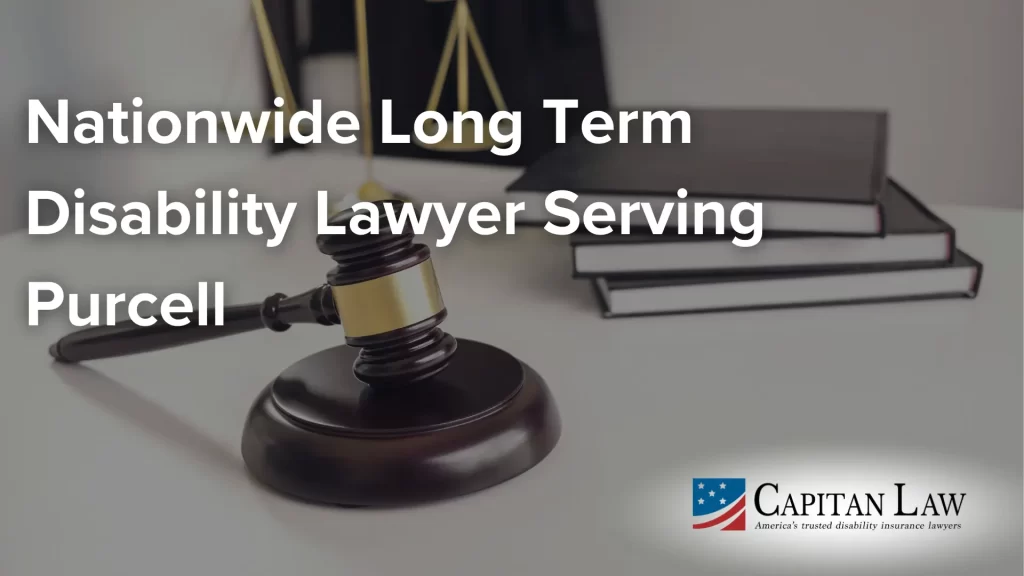 Nationwide Long Term Disability Lawyer Serving Purcell image