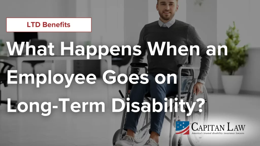 What Happens When an Employee Goes on Long-Term Disability?