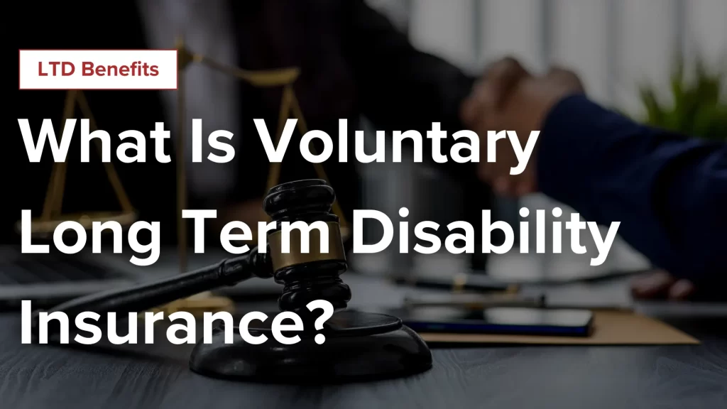 What Is Voluntary Long Term Disability Insurance_ Image