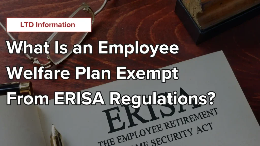 What Is an Employee Welfare Plan Exempt From ERISA Regulations_ Image