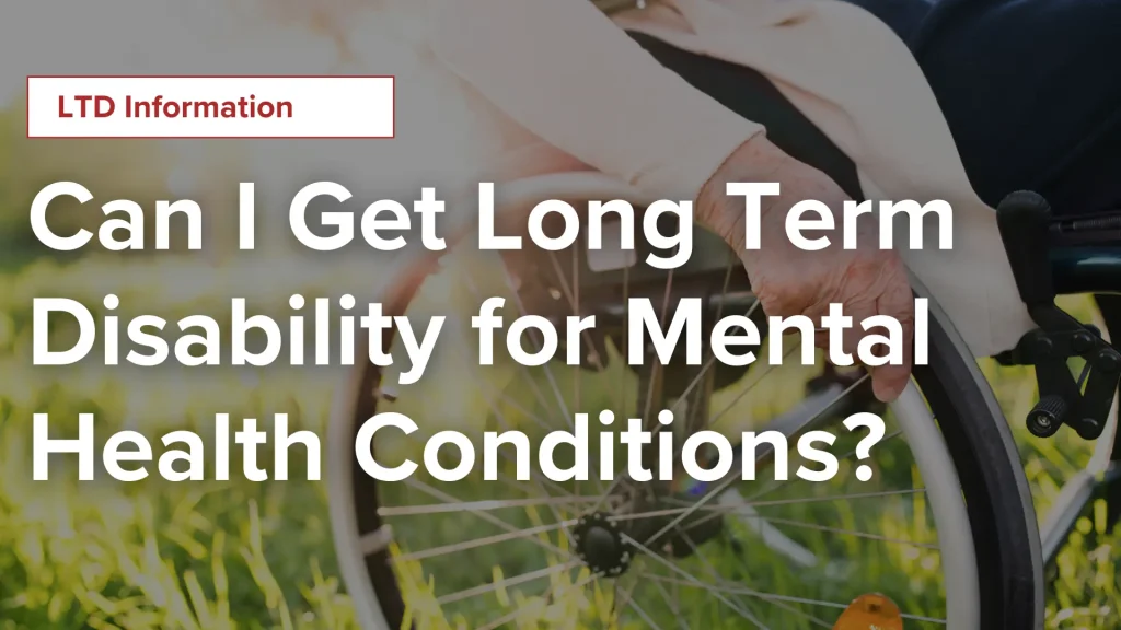 Can I Get Long Term Disability for Mental Health Conditions_ Image