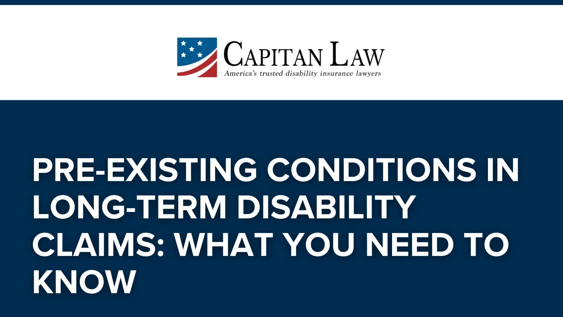 Pre-Existing Conditions in Long-Term Disability Claims_ What You Need to Know