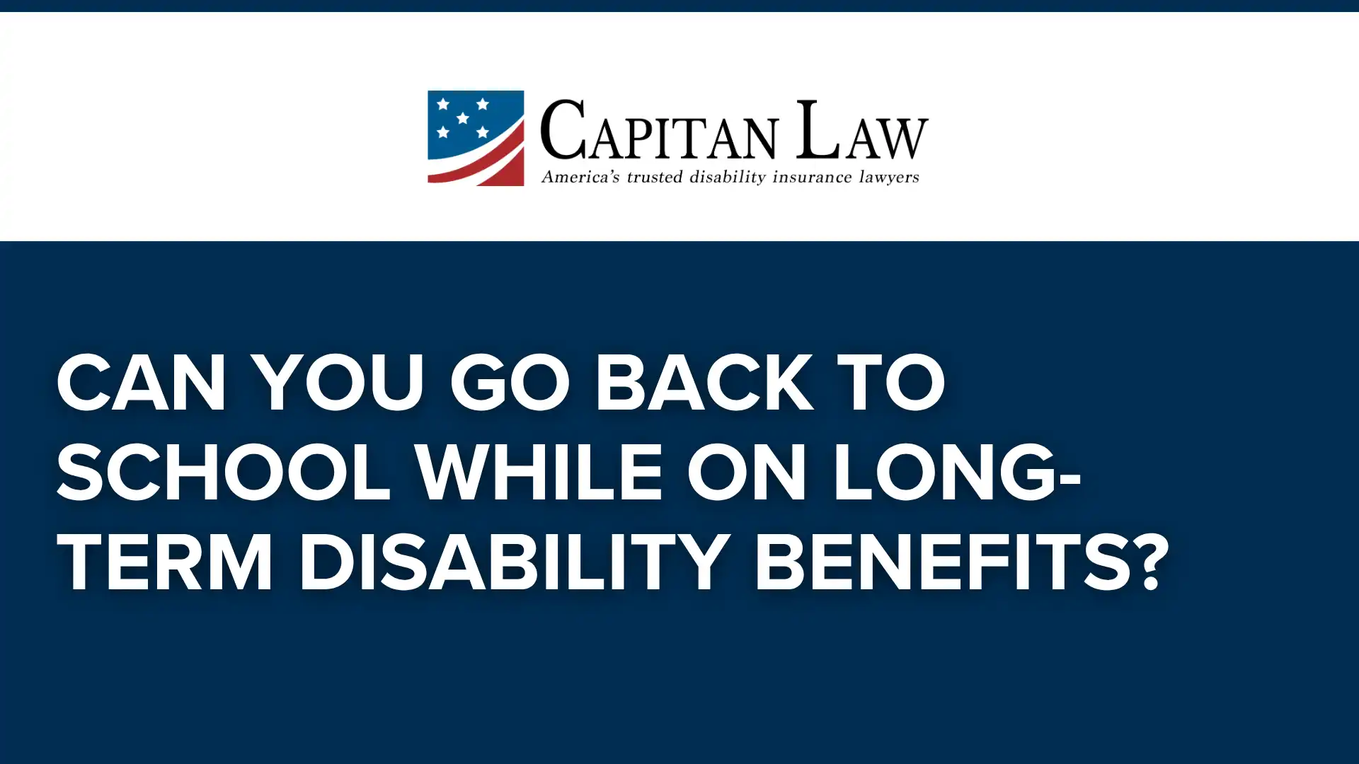 Can You Go Back to School While on Long-Term Disability Benefits